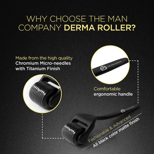 Why choose The Man Company Derma Roller? Made from the high quality Chromium Micro-needles with Titanium Finish. Comfortable ergonomic handle. Fashionable & Advanced. All black color matte finish.